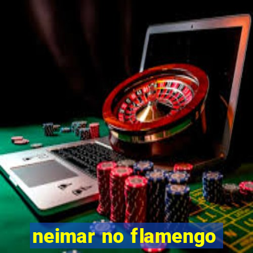 neimar no flamengo